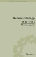 Cover: Romantic Biology, 1890-1945 - Routledge