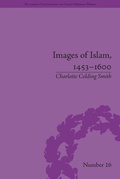 Cover: Images of Islam, 1453-1600 - Routledge