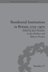 Abbildung von: Residential Institutions in Britain, 1725-1970 - Routledge