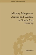 Cover: Military Manpower, Armies and Warfare in South Asia - Routledge