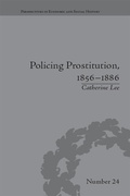 Cover: Policing Prostitution, 1856-1886 - Routledge