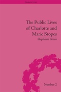 Cover: The Public Lives of Charlotte and Marie Stopes - Routledge