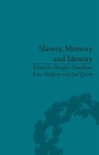 Cover: Slavery, Memory and Identity - Routledge
