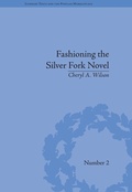 Cover: Fashioning the Silver Fork Novel - Routledge
