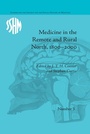 Cover: Medicine in the Remote and Rural North, 1800-2000 - Routledge