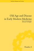 Cover: Old Age and Disease in Early Modern Medicine - Routledge