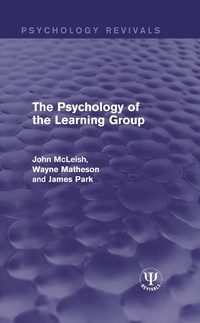 Enlarge image Cover: The Psychology of the Learning Group - Psychology Press Ltd