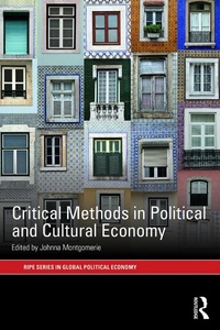 Abbildung von: Critical Methods in Political and Cultural Economy - Routledge