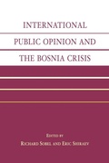 Cover: International Public Opinion and the Bosnia Crisis - Lexington Books