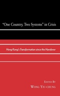 Cover: One Country, Two Systems in Crisis - Lexington Books