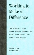 Cover: Working to Make a Difference - Lexington Books