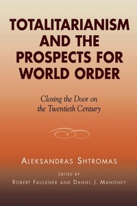 Abbildung von: Totalitarianism and the Prospects for World Order - Lexington Books