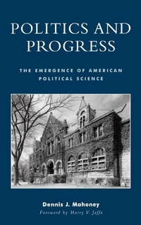 Enlarge image Cover: Politics and Progress - Lexington Books