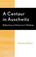 Cover: A Centaur in Auschwitz - Lexington Books