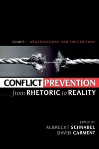 Enlarge image Cover: Conflict Prevention from Rhetoric to Reality - Lexington Books