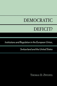 Enlarge image Cover: Democratic Deficit? - Lexington Books