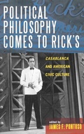 Cover: Political Philosophy Comes to Rick's - Lexington Books