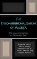 Cover: The Deconstitutionalization of America - Lexington Books