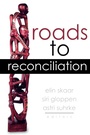 Cover: Roads to Reconciliation - Lexington Books