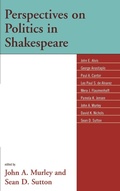 Cover: Perspectives on Politics in Shakespeare - Lexington Books