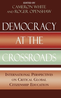 Abbildung von: Democracy at the Crossroads - Lexington Books