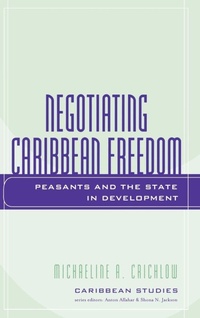 Enlarge image Cover: Negotiating Caribbean Freedom - Lexington Books