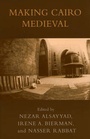 Cover: Making Cairo Medieval - Lexington Books