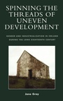 Cover: Spinning the Threads of Uneven Development - Lexington Books