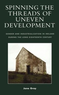 Cover: Spinning the Threads of Uneven Development - Lexington Books