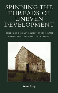 Enlarge image Cover: Spinning the Threads of Uneven Development - Lexington Books