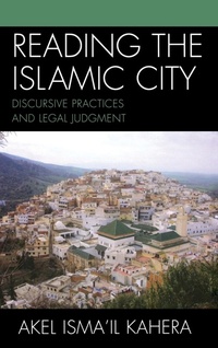 Abbildung von: Reading the Islamic City - Lexington Books