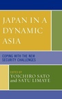 Cover: Japan in a Dynamic Asia - Lexington Books