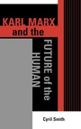 Cover: Karl Marx and the Future of the Human - Lexington Books