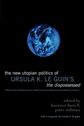 Cover: The New Utopian Politics of Ursula K. Le Guin's The Dispossessed - Lexington Books