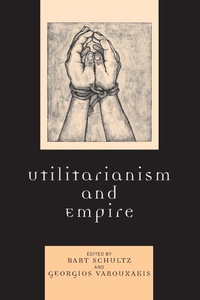 Enlarge image Cover: Utilitarianism and Empire - Lexington Books