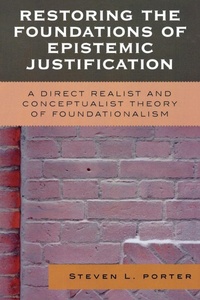 Enlarge image Cover: Restoring the Foundations of Epistemic Justification - Lexington Books