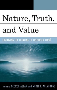 Enlarge image Cover: Nature, Truth, and Value - Lexington Books