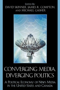 Bild: Converging Media, Diverging Politics - Lexington Books