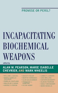 Enlarge image Cover: Incapacitating Biochemical Weapons - Lexington Books