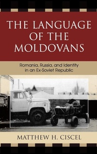 Enlarge image Cover: The Language of the Moldovans - Lexington Books