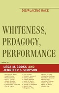 Cover: Whiteness, Pedagogy, Performance - Lexington Books