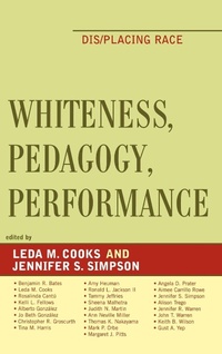 Enlarge image Cover: Whiteness, Pedagogy, Performance - Lexington Books