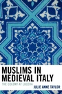 Cover: Muslims in Medieval Italy - Lexington Books