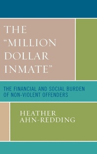 Enlarge image Cover: The 'Million Dollar Inmate' - Lexington Books