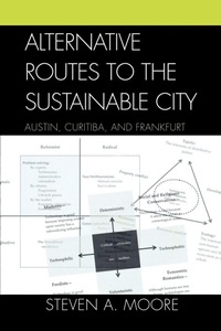 Enlarge image Cover: Alternative Routes to the Sustainable City - Lexington Books
