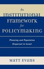 Cover: An Institutional Framework for Policymaking - Lexington Books