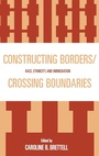 Cover: Constructing Borders/Crossing Boundaries - Lexington Books