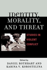 Enlarge image Cover: Identity, Morality, and Threat - Lexington Books
