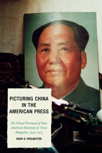Bild: Picturing China in the American Press - Lexington Books