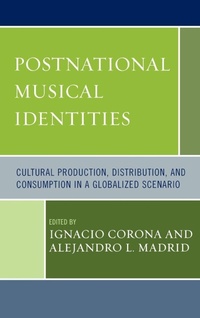 Enlarge image Cover: Postnational Musical Identities - Lexington Books